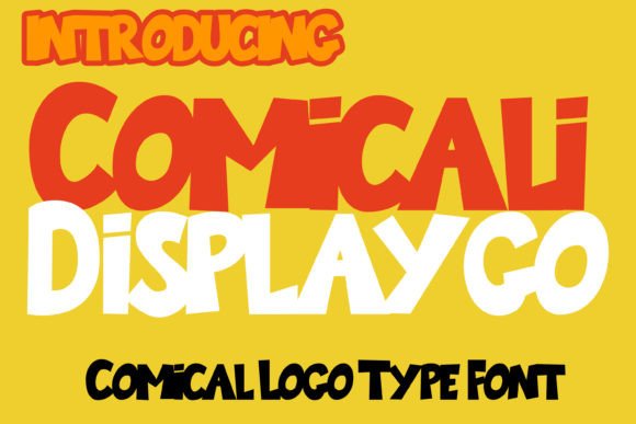 Comicalidisplaygo Font for Business