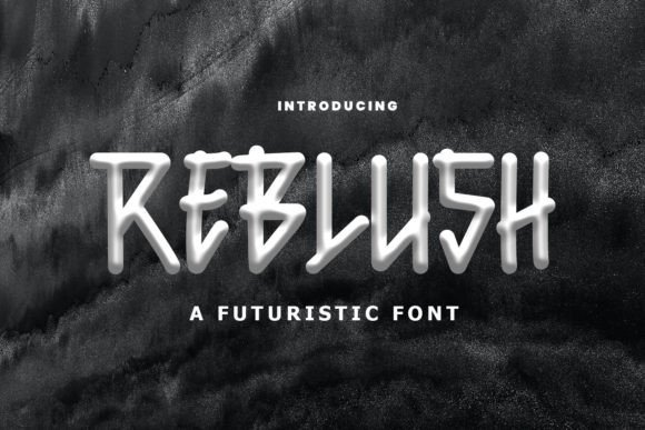 Reblush: A Modern Display Font for Business