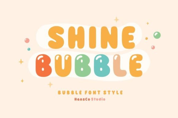 Shine Bubble Font for Creative Design